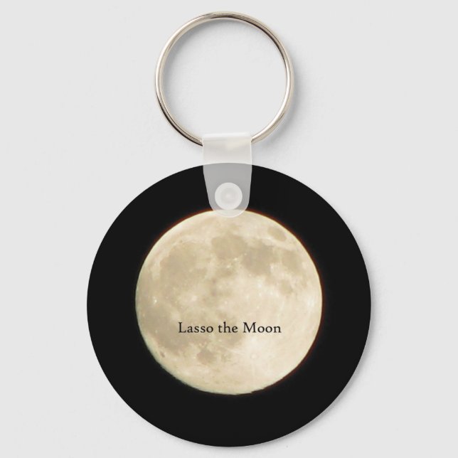 Lasso the Moon Keychain (Front)