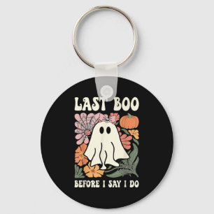 Last Boo Before I Say I Do Ghost Wedding Bachelore Key Ring
