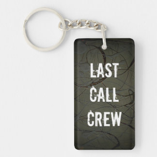 Last Call Crew Key Ring
