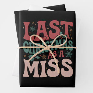 Last Christmas As A Miss Christmas Future Bride Wrapping Paper Sheet