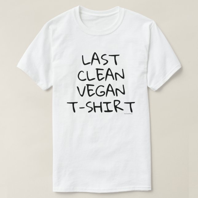 Last Clean Vegan T-Shirt (White) (Design Front)