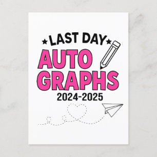 Last Day Autographs 2024-2025 Graduation Announcement Postcard