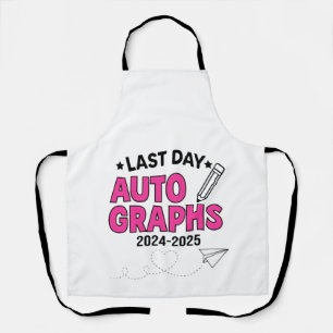 Last Day Autographs 2024-2025 Graduation Apron