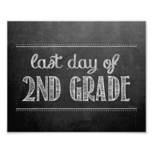 Last Day of 2nd Grade Chalkboard Sign