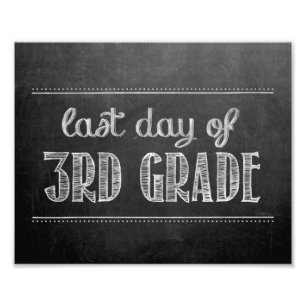 Last Day of 3rd Grade Chalkboard Sign