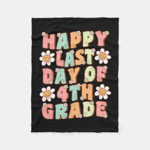 Last Day Of 4th Grade Cute Groovy Fourth Grade Tea Fleece Blanket