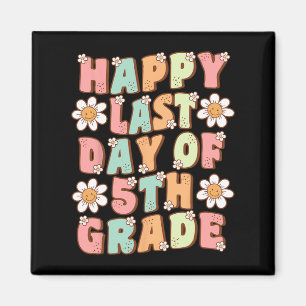 Last Day Of 5th Grade Cute Groovy Fifth Grade Teac Magnet