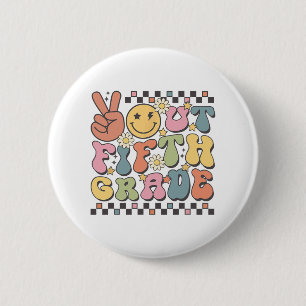 Last Day Of 5th Grade Groovy Peace Out Fifth Grade 6 Cm Round Badge