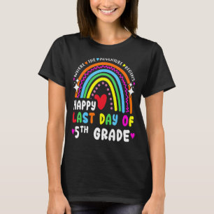 Last Day Of 5th Grade School Graduation Last Day O T-Shirt