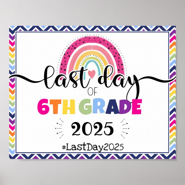 last day of 6th grade photo prop sign (Front)