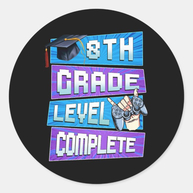 Last Day Of 8th Grade Level Complete Graduation Bo Classic Round Sticker (Front)