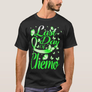 Last Day Of Chemo Brain Disabilities Awareness But T-Shirt