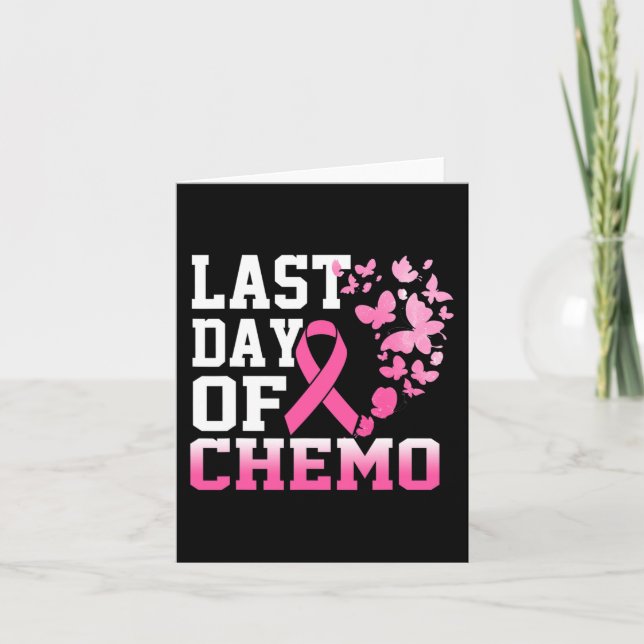 Last Day Of Chemo Pink Breast Cancer Awareness  Card (Front)
