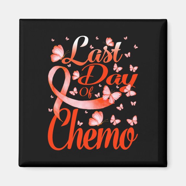 Last Day Of Chemo RSD CRPS Awareness Butterfly  Magnet (Front)