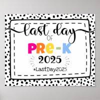 last day of pre-k photo prop sign