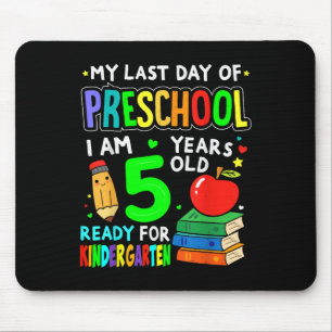 Last Day Of Prek Ready For Kindergarten Preschool Mouse Pad