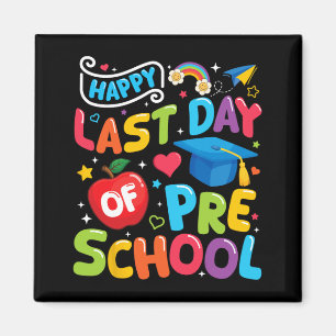 Last Day Of Preschool Pre-k Teacher Student Gradua Magnet