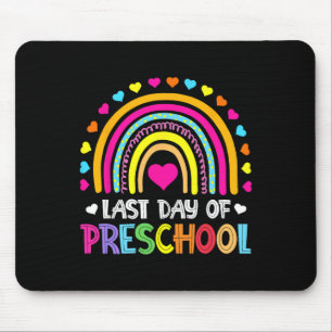 Last Day Of Preschool School Rainbow Graduation Te Mouse Pad