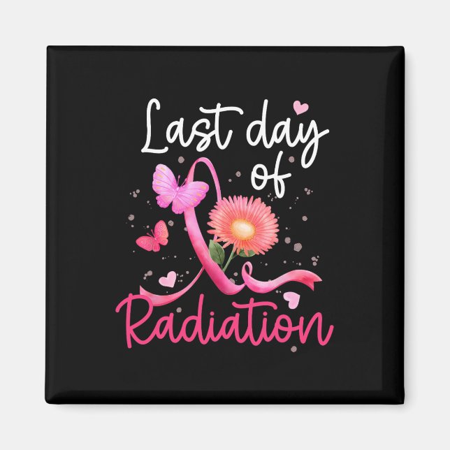 Last Day Of Radiation Floral Heart Breast Cancer S Magnet (Front)