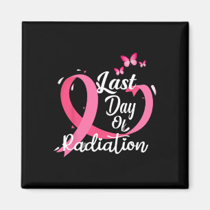 Last Day Of Radiation Treatment Breast Cancer Awar Magnet