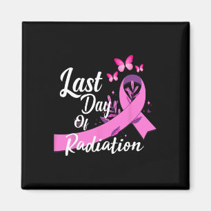 Last Day Of Radiation Treatment Breast Cancer Awar Magnet