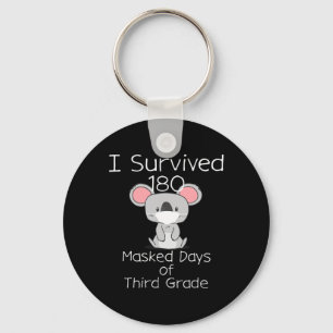 Last Day Of School 180 Masked Days Of Third Grade  Key Ring