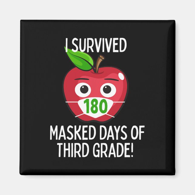 Last Day Of School 180 Masked Days Of Third Grade  Magnet (Front)