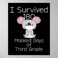 Last Day Of School 180 Masked Days Of Third Grade 