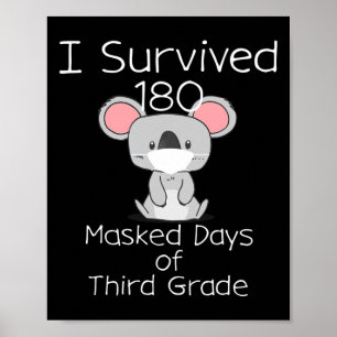 Last Day Of School 180 Masked Days Of Third Grade Poster