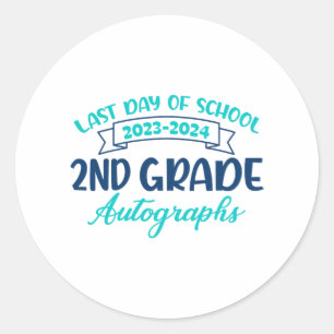 Last Day Of School Autograph 2nd Grade Graduation Classic Round Sticker