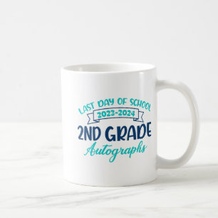 Last Day Of School Autograph 2nd Grade Graduation Coffee Mug