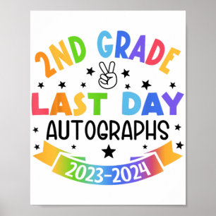 Last Day Of School Autograph 2nd Grade Graduation Poster