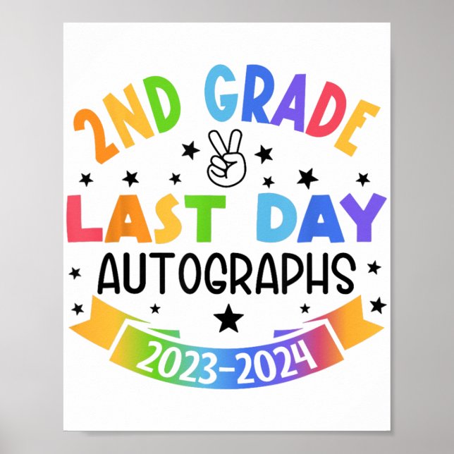Last Day Of School Autograph 2nd Grade Graduation  Poster (Front)