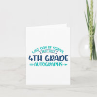 Last Day Of School Autograph 4th Grade Graduation