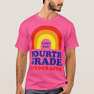 Last Day of School Autograph Fourth Grade Signing T-Shirt
