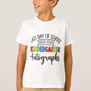 Last Day Of School Autograph Kindergarten Graduati T-Shirt