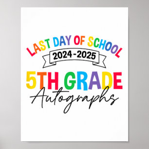 Last Day Of School Autographs 5th Grade Graduation Poster