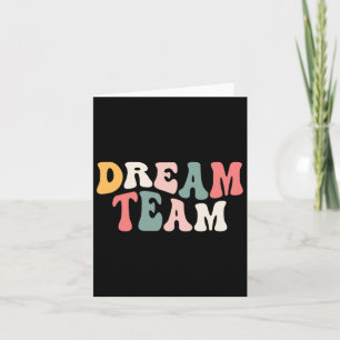 Last Day Of School Back To School Dream Team Teach Card