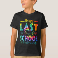 Last Day Of School Bus Driver Life Summer Tie Dye
