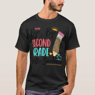 Last Day Of School Bye Bye 2nd Grade Hello Summer T-Shirt