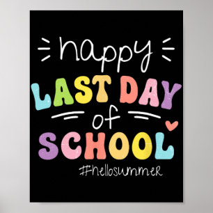 Last Day Of School Cute Outfit For End Of School Y Poster