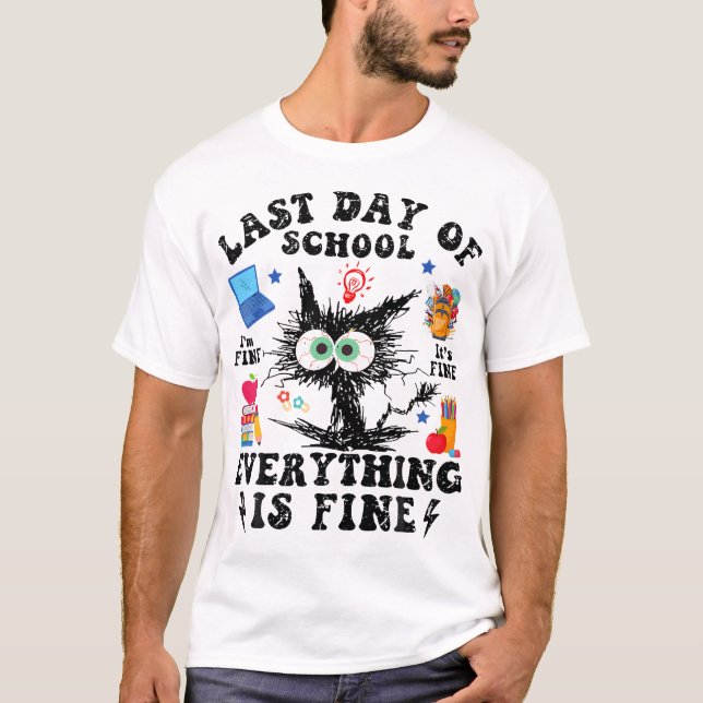 Last Day Of School-End Of School Year-I Survived F T-Shirt (Front)