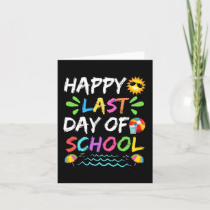 Last Day Of School For Teacher Student Graduation  Card