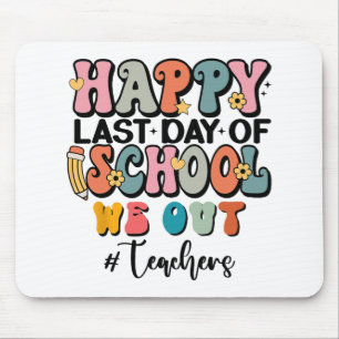 Last Day Of School Graduation Groovy We Out Teache Mouse Pad