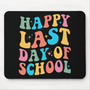 Last Day Of School Groovy For Teacher And Student  Mouse Pad