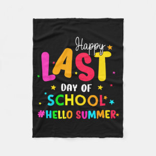 Last Day Of School Hello Summer Students And Teach Fleece Blanket