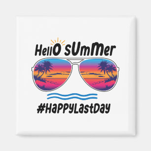 Last Day Of School Hello Summer Sungles Beach 2  Magnet