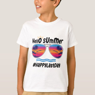 Last Day Of School Hello Summer Sungles Beach 2 T-Shirt
