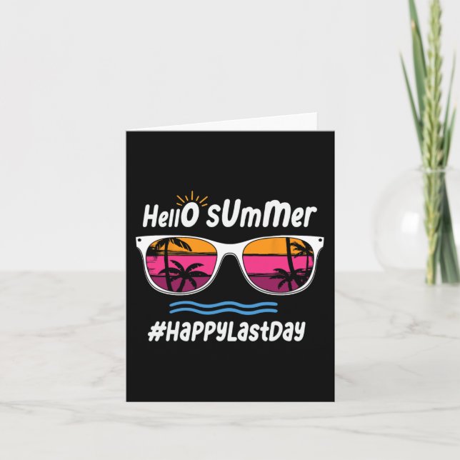 Last Day Of School Hello Summer Sungles Beach 3  Card (Front)