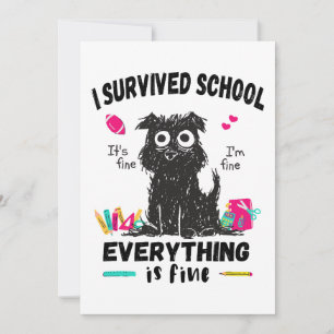 Last day of school, I survived School  Invitation